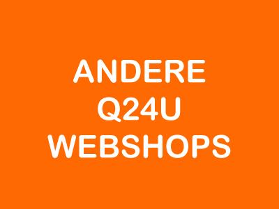 Andere Q24U shops - KLANTENSERVICE Andere Q24U shops - KLANTENSERVICE