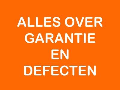 Garantie en defecten - KLANTENSERVICE Garantie en defecten - KLANTENSERVICE